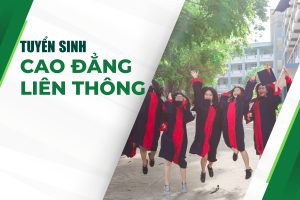 Tuyển sinh Cao đẳng liên thông