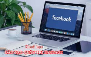 Đào Tạo Quản Trị Fanpage