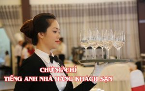 Tiếng Anh Nhà Hàng Khách Sạn