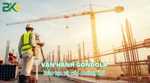 Đào tạo và cấp chứng chỉ Vận hành Gondol