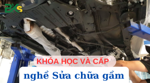 Kháo học nghề Sửa chữa gầm uy tín học phí rẻ