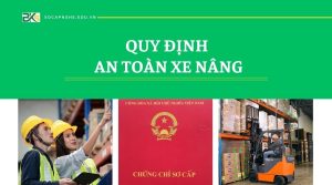 Những thông tin cần biết về An toàn Xe Nâng