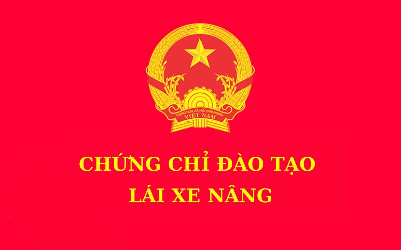 Chứng chỉ Xe Nâng có hiệu lực như thế nào?