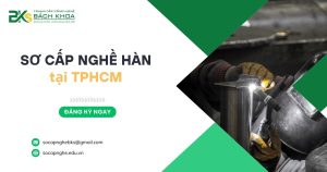 Sơ cấp nghề Hàn tại TPHCM