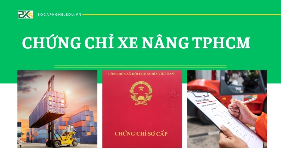 chứng chỉ xe nâng TPHCM