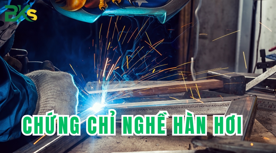 chứng chỉ nghề Hàn hơi