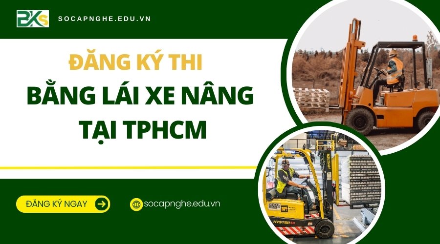 thi bằng lái xe nâng tại TPHCM