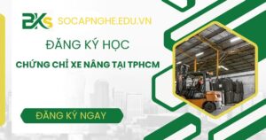 Đăng ký học Chứng chỉ Xe nâng tại TPHCM