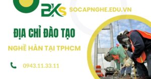 Địa chỉ học nghề hàn tại TP.HCM