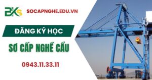 Sơ cấp nghề cẩu là gì?