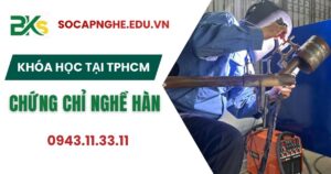Học Chứng chỉ nghề Hàn tại TPHCM?