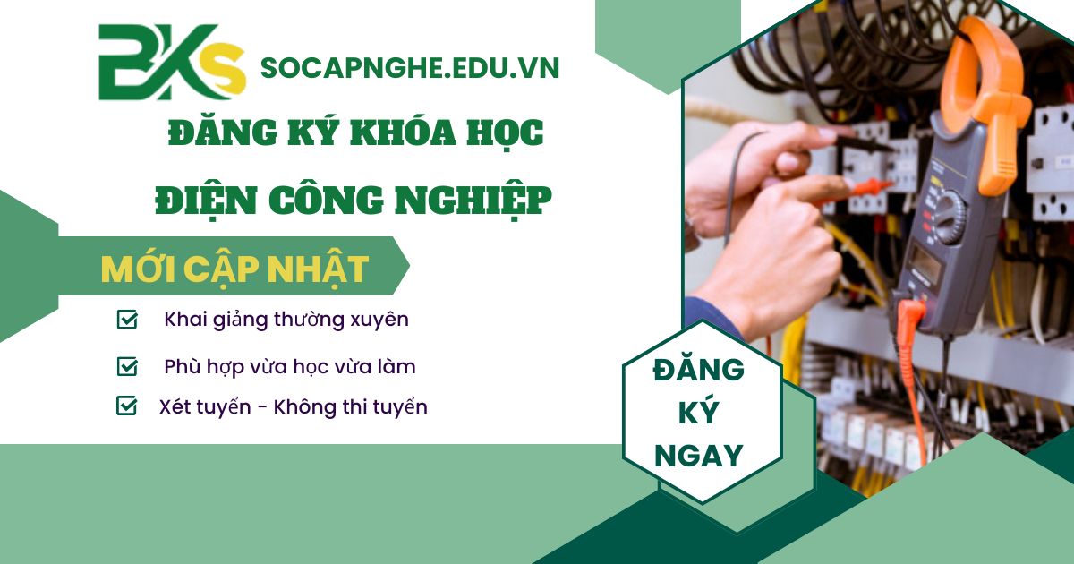 Học Điện công nghiệp cấp chứng chỉ toàn quốc tại TPHCM