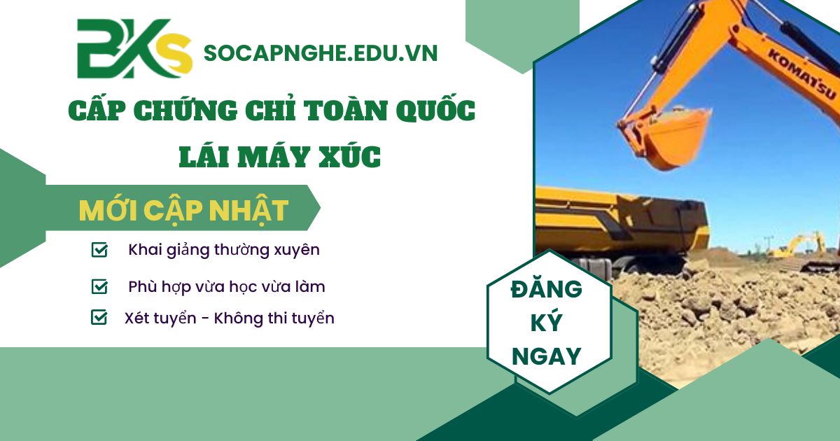 Cấp chứng chỉ máy xúc toàn quốc tại TPHCM