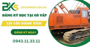 Đăng ký học Lái cẩu bánh xích tại Gò Vấp