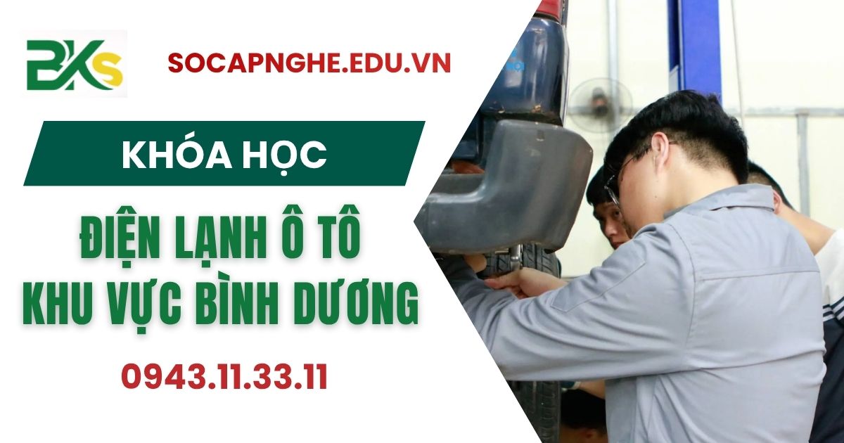 Học Điện lạnh ô tô tại khu vực Bình Dương