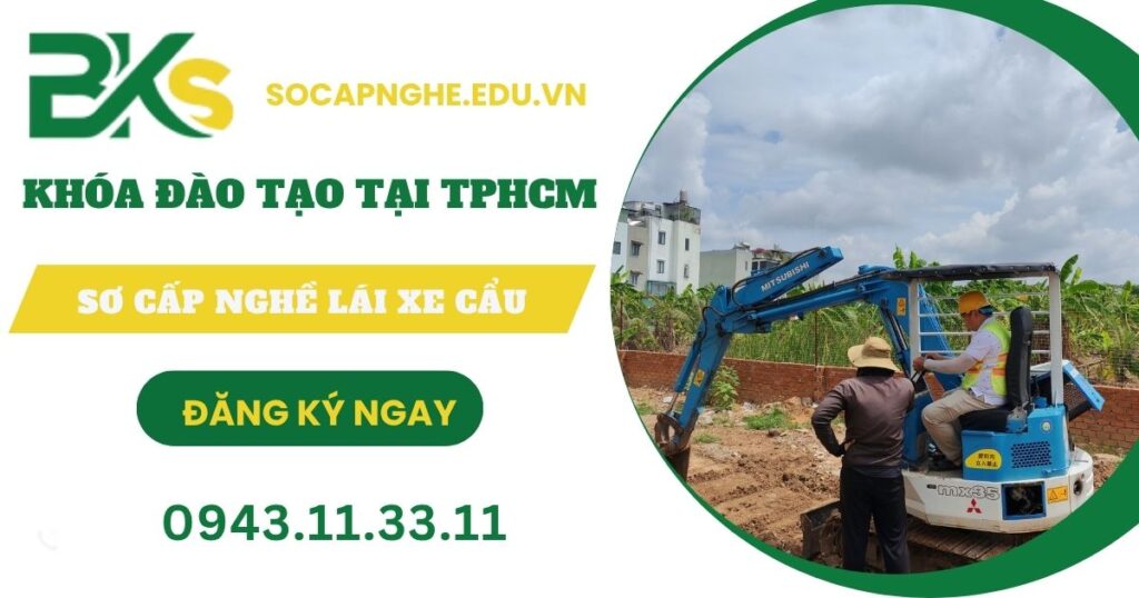 Khóa đào tạo sơ cấp xe cẩu tại TPHCM