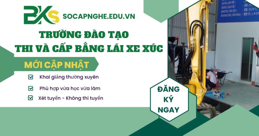 Thi và cấp bằng Lái xe xúc giá rẻ uy tín