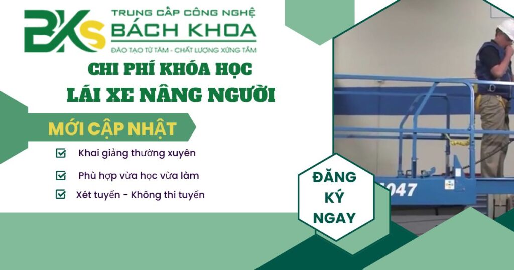 Chi phí khóa học Lái xe nâng người hiện nay