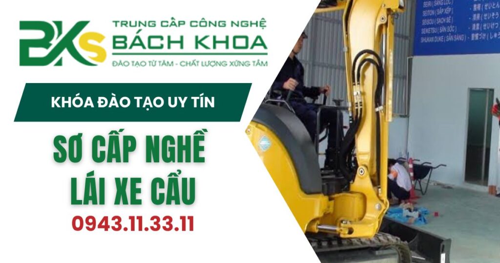 Đào tạo sơ cấp nghề lái xe cẩu uy tín?