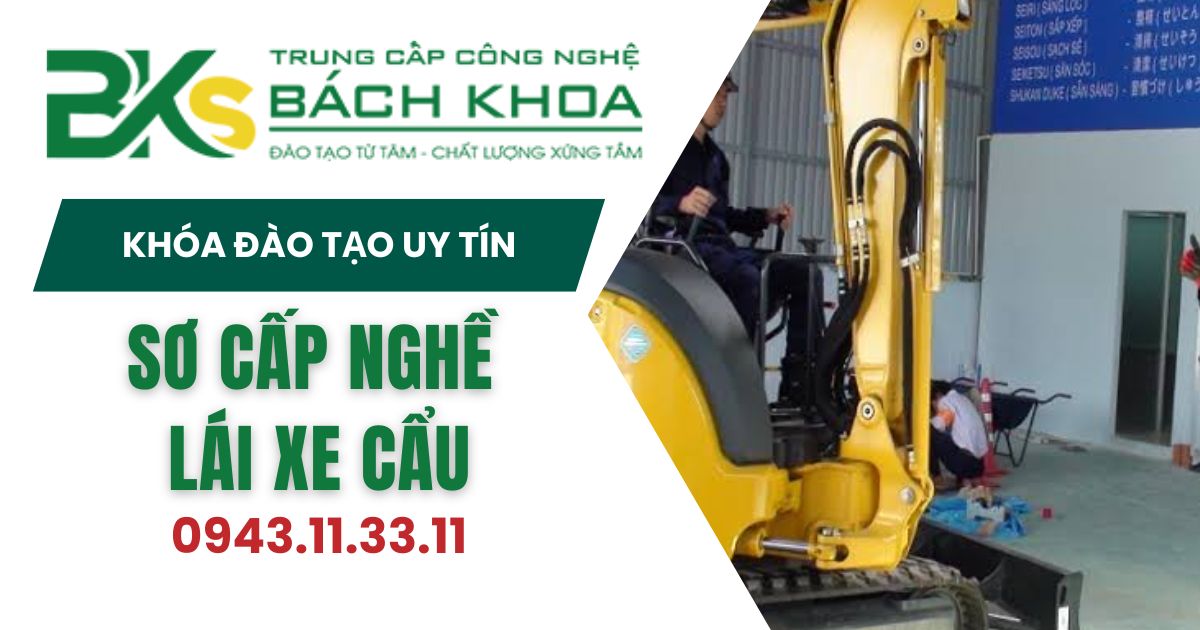 Đào tạo sơ cấp nghề lái xe cẩu uy tín?