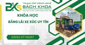 Nên học bằng lái xe xúc uy tín ở đâu?