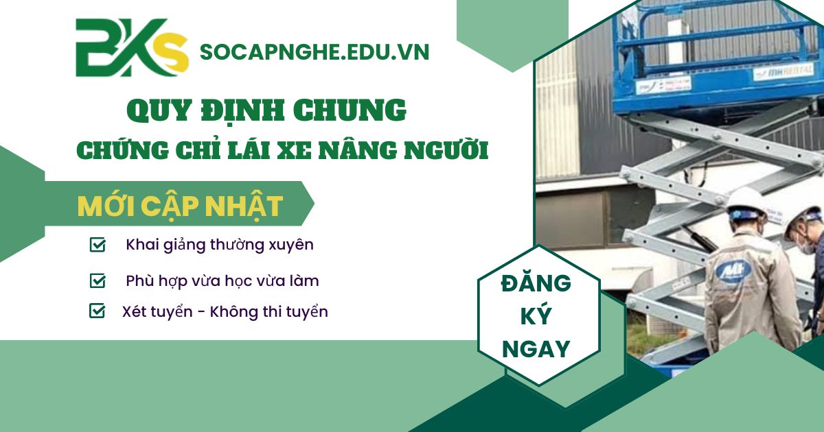 Quy định về chứng chỉ lái xe nâng người