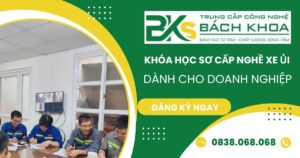 Học Sơ cấp nghề Xe Ủi