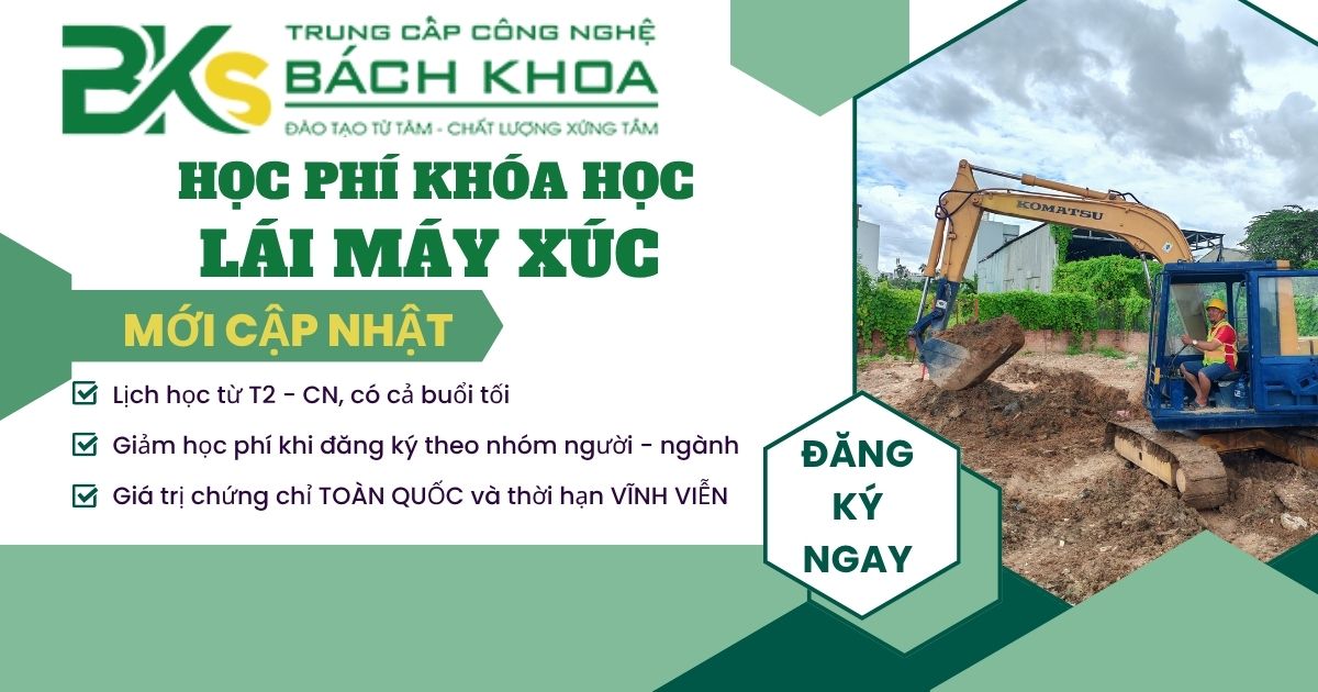 Chi phí học Bằng lái máy xúc mất bao nhiêu tiền?