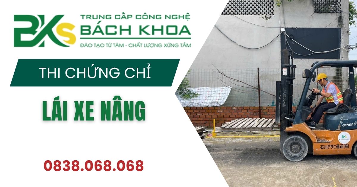 Thi chứng chỉ Lái xe nâng bao nhiêu tiền?