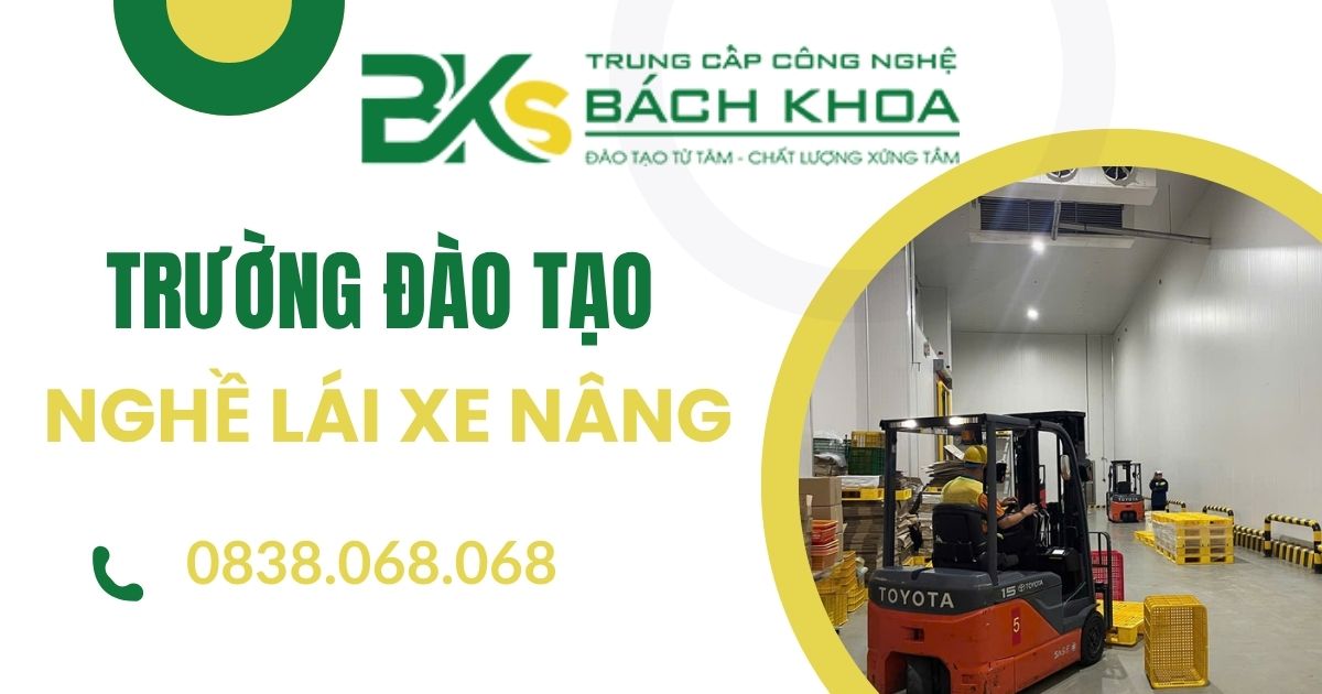 Trường đào tạo Xe Nâng Trọn gói 2027